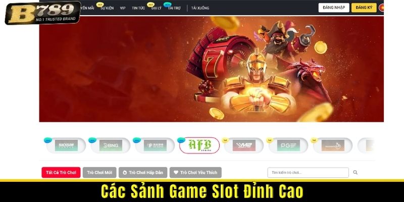 các sảnh game slots
