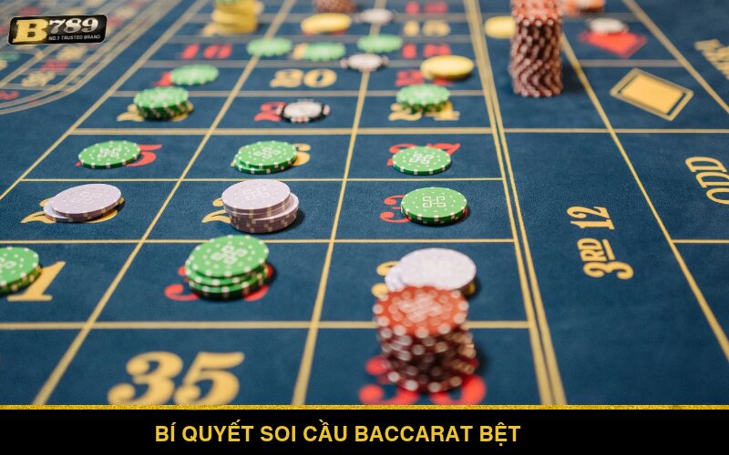 Bí quyết soi cầu Baccarat bệt